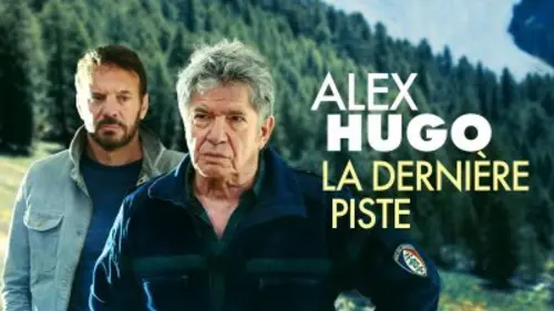 Alex Hugo S09E01 La dernière piste