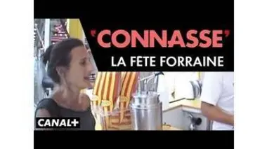 La Fête Foraine - Connasse