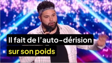 La France a un incroyable talent : Il fait de l’auto-dérision sur son poids