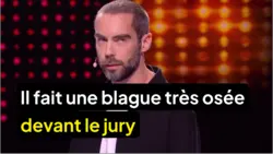 La France a un incroyable talent : La vanne sur sa grand-mère va-t-elle passer auprès du jury