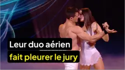La France a un incroyable talent : Leur duo aérien fait pleurer le jury