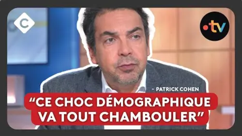 replay de La France dans un hiver démographique - L’édito de Patrick Cohen
