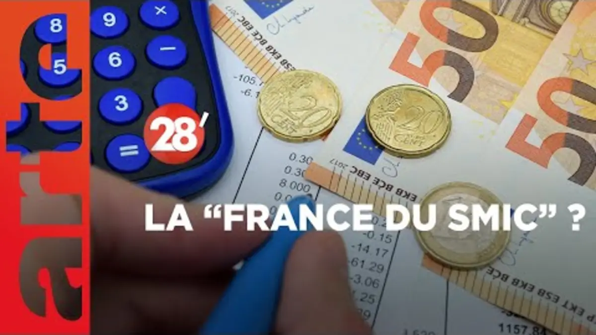 replay de La France du « SMIC » ? - 28 Minutes - ARTE