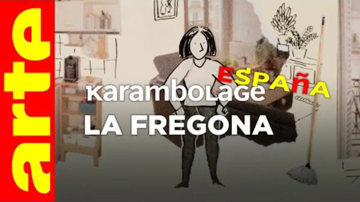 replay de La fregona - Karambolage España - ARTE