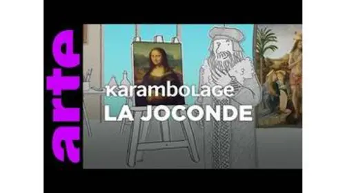 replay de La Joconde - Karambolage - ARTE