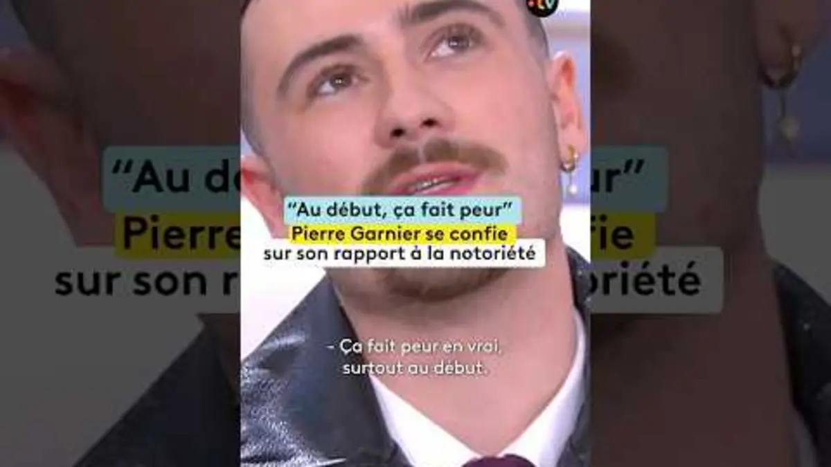 replay de "La notoriété, ça fait peur au début.” Pierre Garnier se confie dans #CàVous