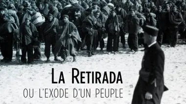 La Retirada ou l'exode d'un peuple