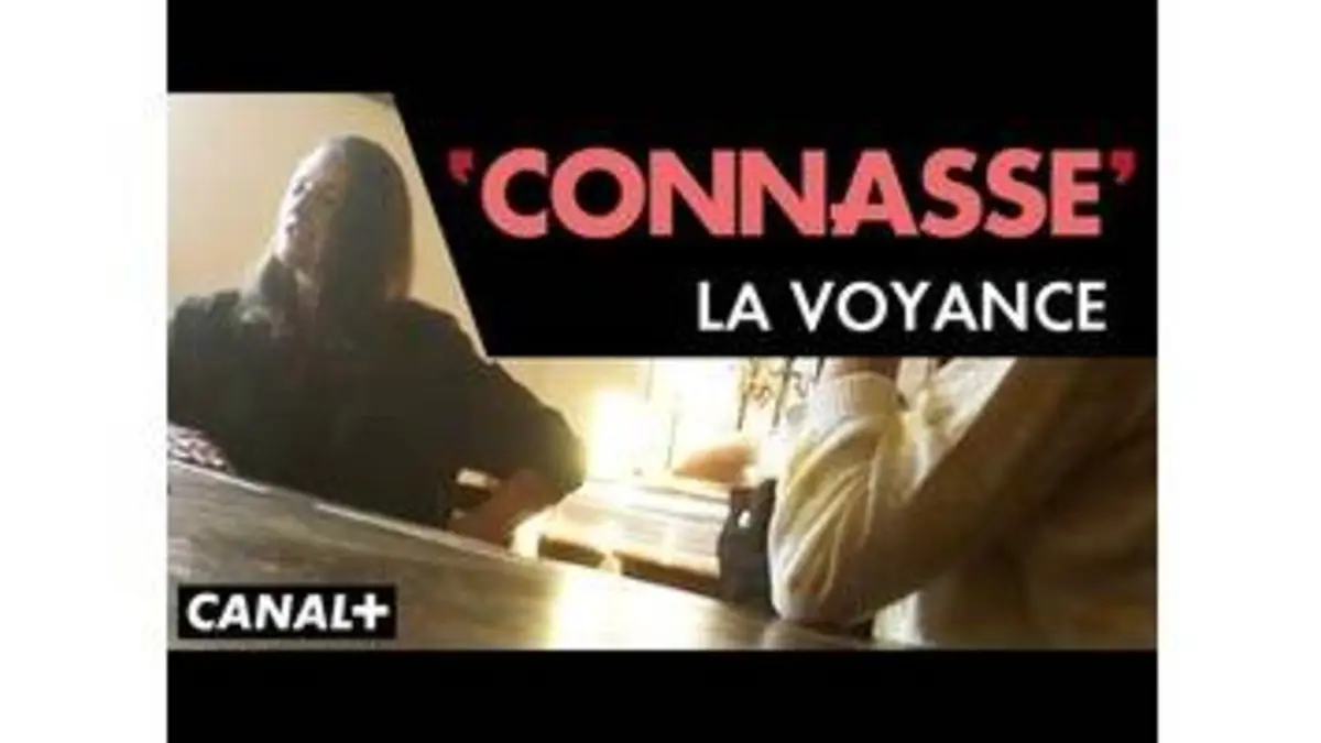 replay de La Voyance - Connasse