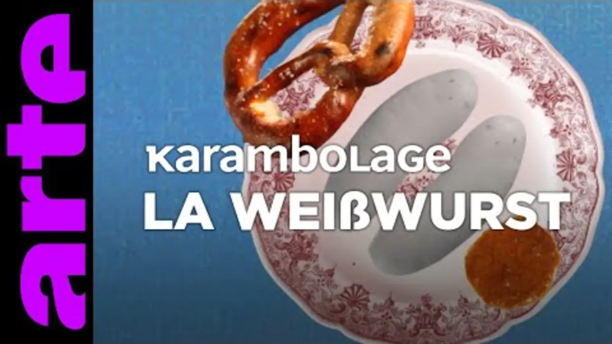 replay de La Weißwurst - Karambolage - ARTE