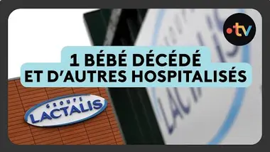 Lactalis lance un rappel massif de lait infantile
