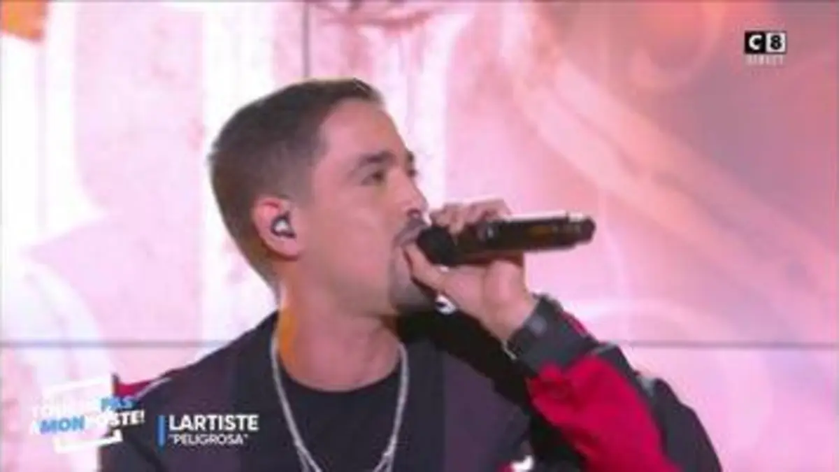 replay de Lartiste - Peligrosa (Live @TPMP)