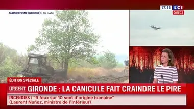 LCI Direct du lundi 27 juillet 2026 - Édition spéciale : canicule et reprises de feu, danger en Gironde