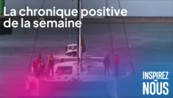 Le 1945 : La chronique positive du samedi 26 avril