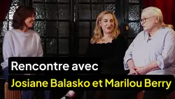 Le 1945 : Rencontre avec Josiane Balasko et Marilou Berry