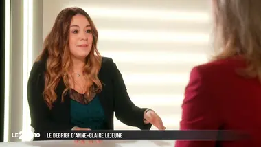 Le 2010, Anne-Sophie Lapix : Le débrief du 15/02/2026 avec Anne-Claire Lejeune