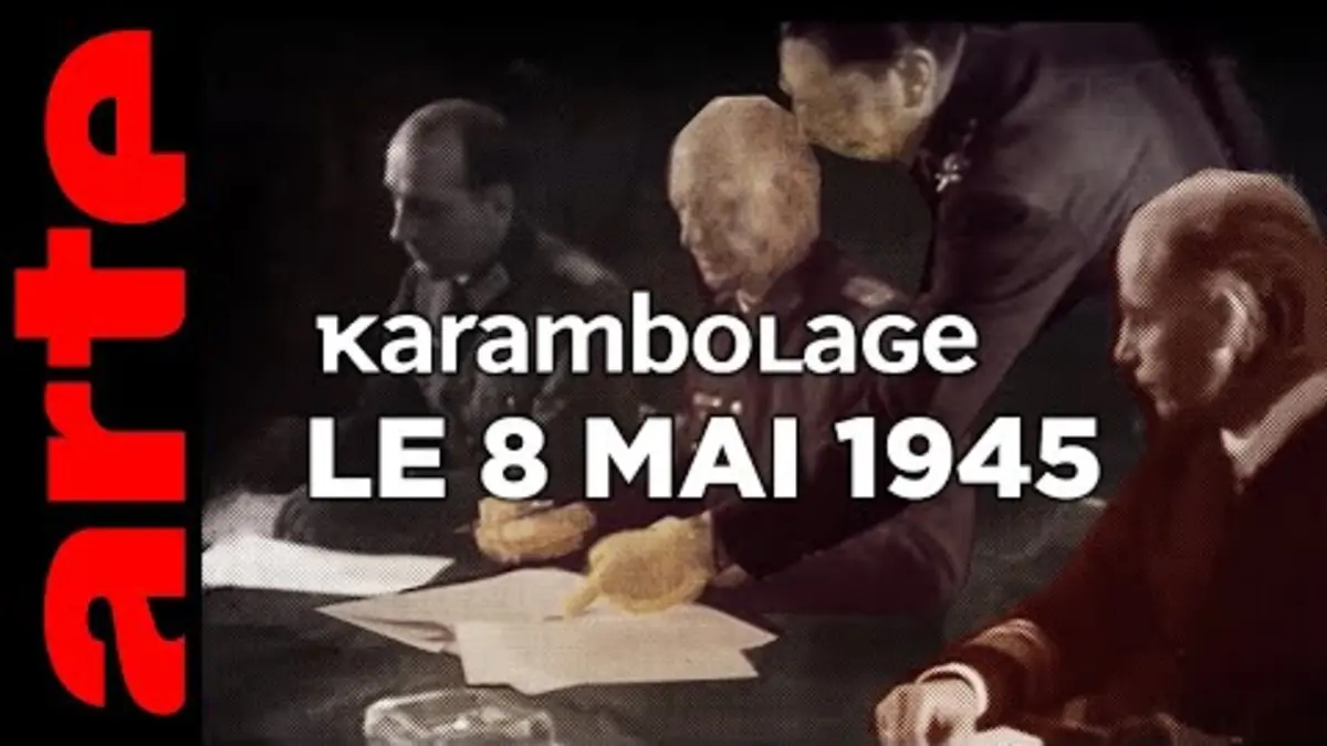 replay de Le 8 mai 1945 - Karambolage - ARTE