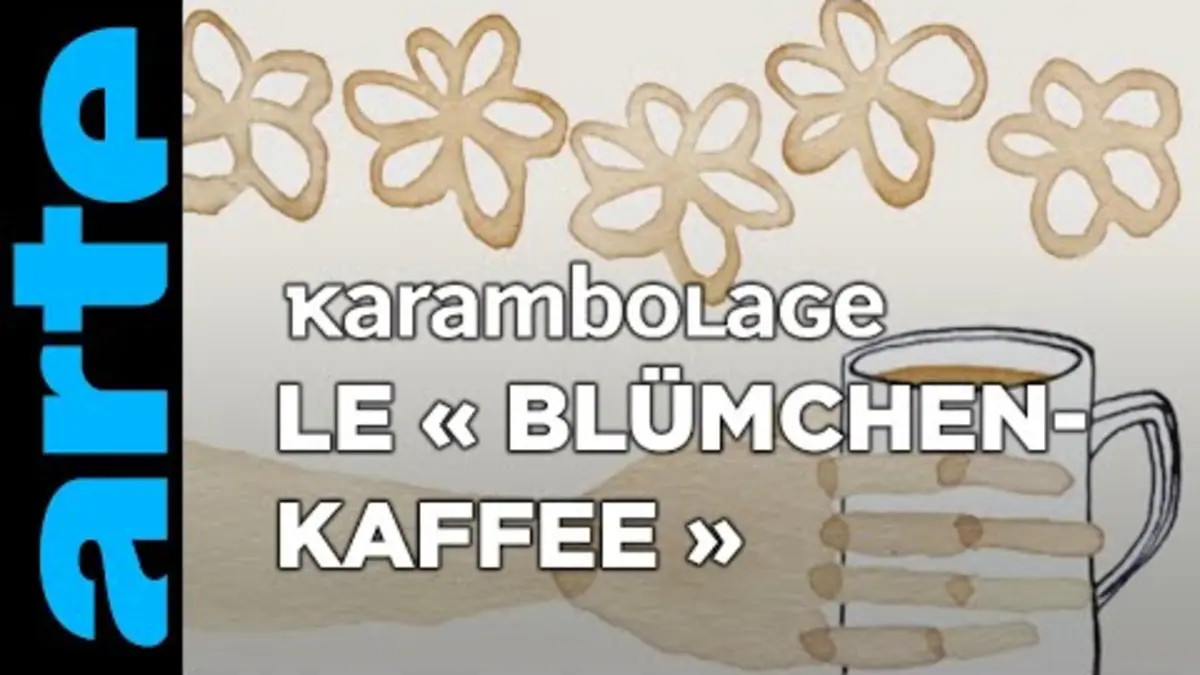 replay de Le « Blümchenkaffee » - Karambolage - ARTE