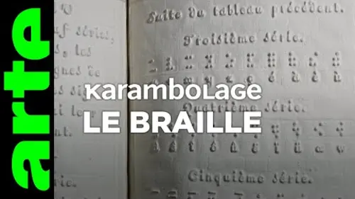 replay de Le braille - Karambolage - ARTE