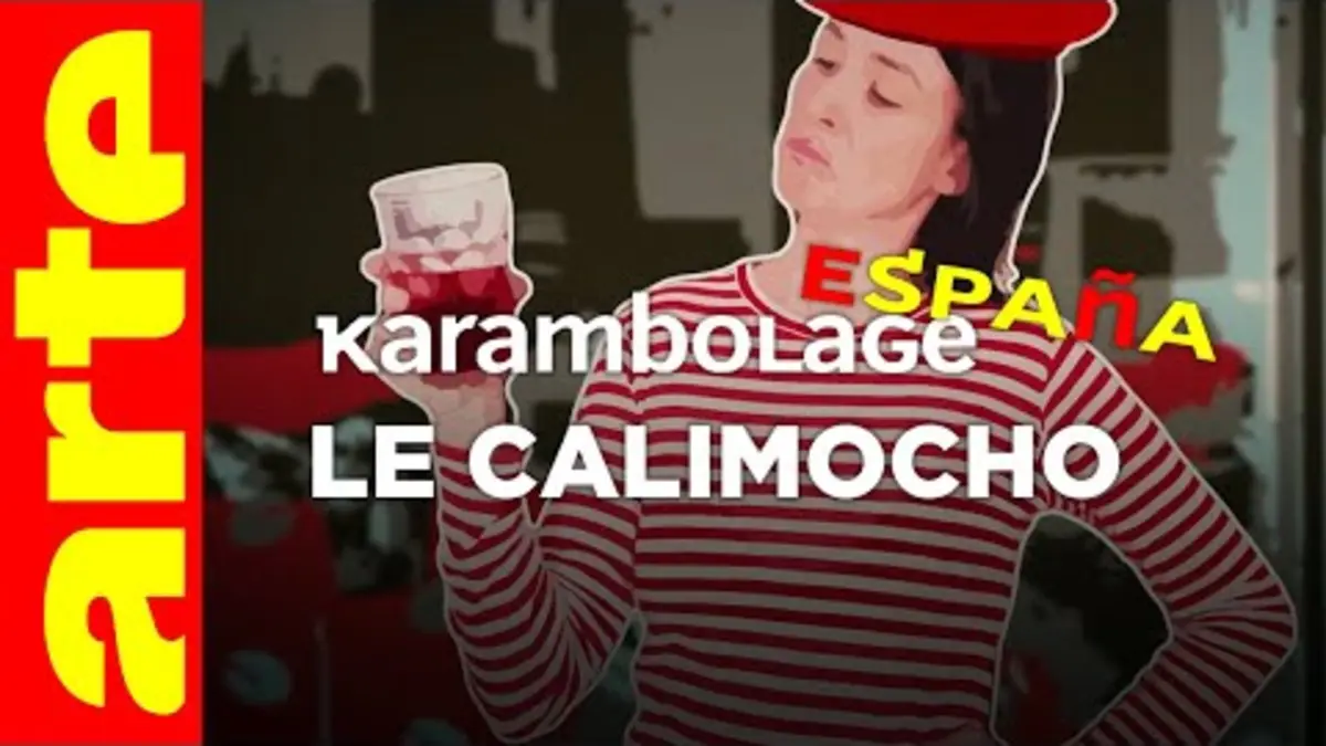 replay de Le calimocho - Karambolage España - ARTE