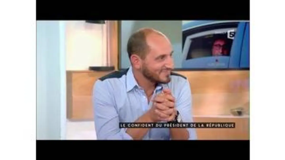replay de Le confident du Président - C à vous - 30/08/2016