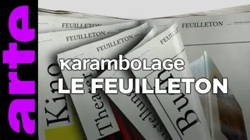 replay de Le feuilleton - Karambolage - ARTE