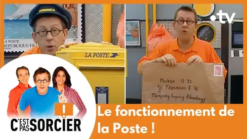 replay de Le fonctionnement de la Poste ! - C'est pas sorcier [Intégrale]