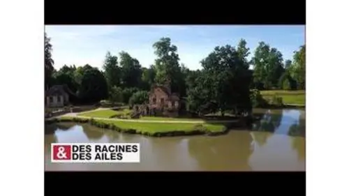 replay de Le Hameau de la Reine Marie-Antoinette