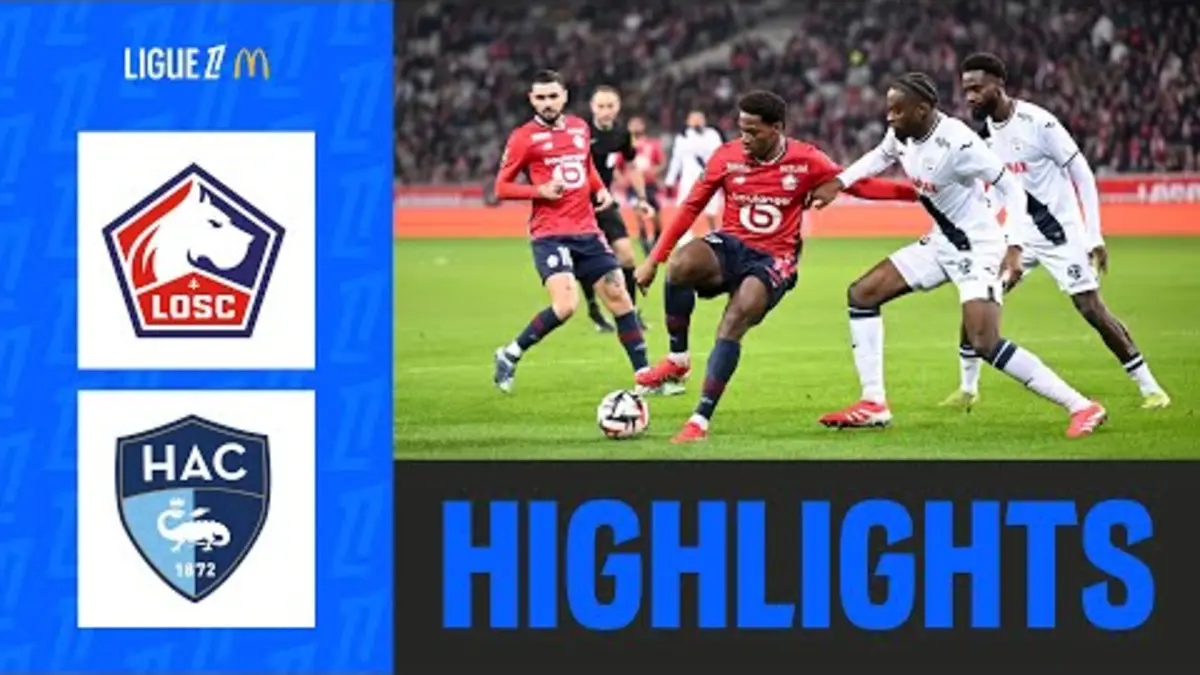 replay de Le Havre SURPREND Lille et QUITTE la dernière place | 21ème journée - Ligue 1 McDonald's 24/25