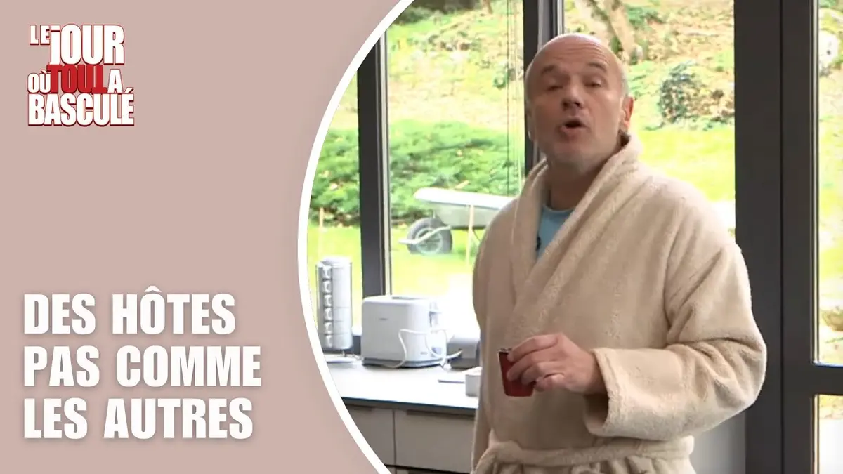 replay de Le Jour où tout a basculé - Des hôtes pas comme les autres
