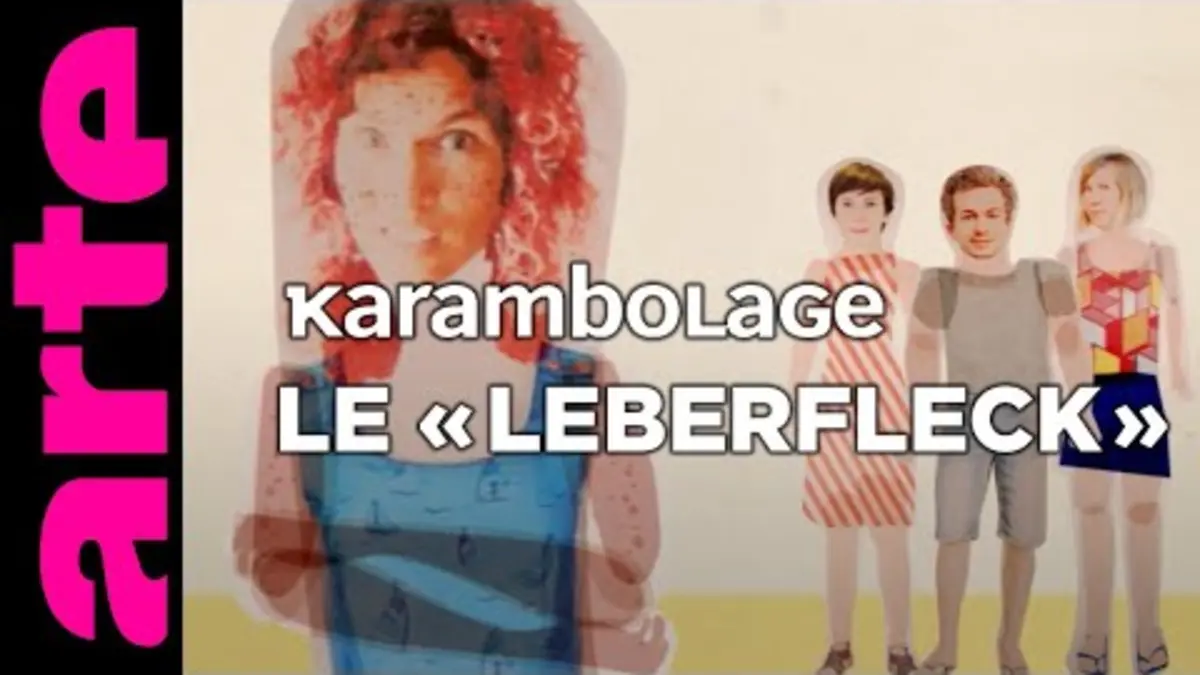 replay de Le « Leberfleck » - Karambolage - ARTE