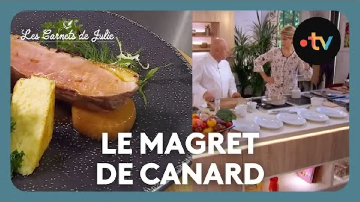 replay de Le magret de canard - Les carnets de Julie