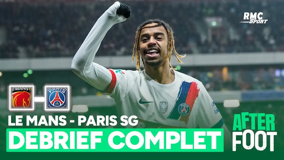 replay de Le Mans 0-2 PSG : Le débrief complet de l'After Foot