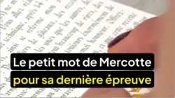 Le meilleur pâtissier : Mercotte a glissé un petit mot à nos pâtissiers pour sa dernière épreuve
