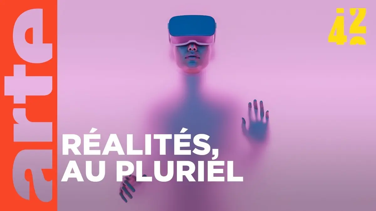 replay de Le métavers est-il réel ? | 42, la réponse à presque tout | ARTE