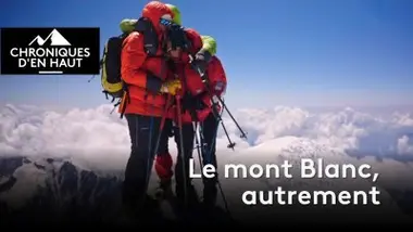 Le mont Blanc, autrement