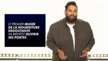 Le musée de la nourriture dégoûtante - Le petit RDV du du 10/10 - CANAL+