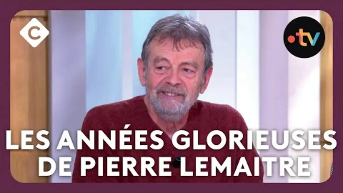 replay de Le nouveau roman de Pierre Lemaitre - C à Vous
