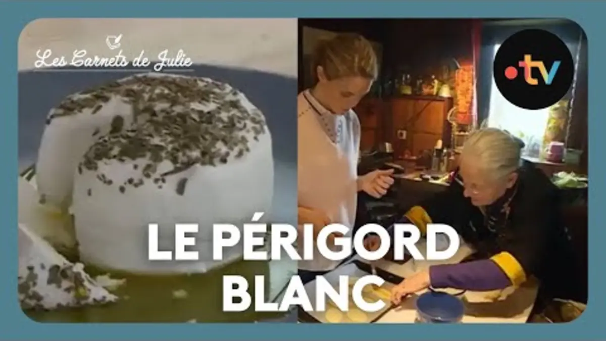 replay de Le Périgord Blanc - Les Carnets de Julie
