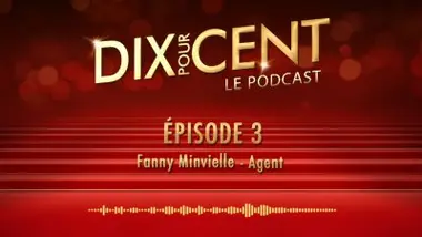 Le Podcast 3 : Fanny Minvielle - Agent