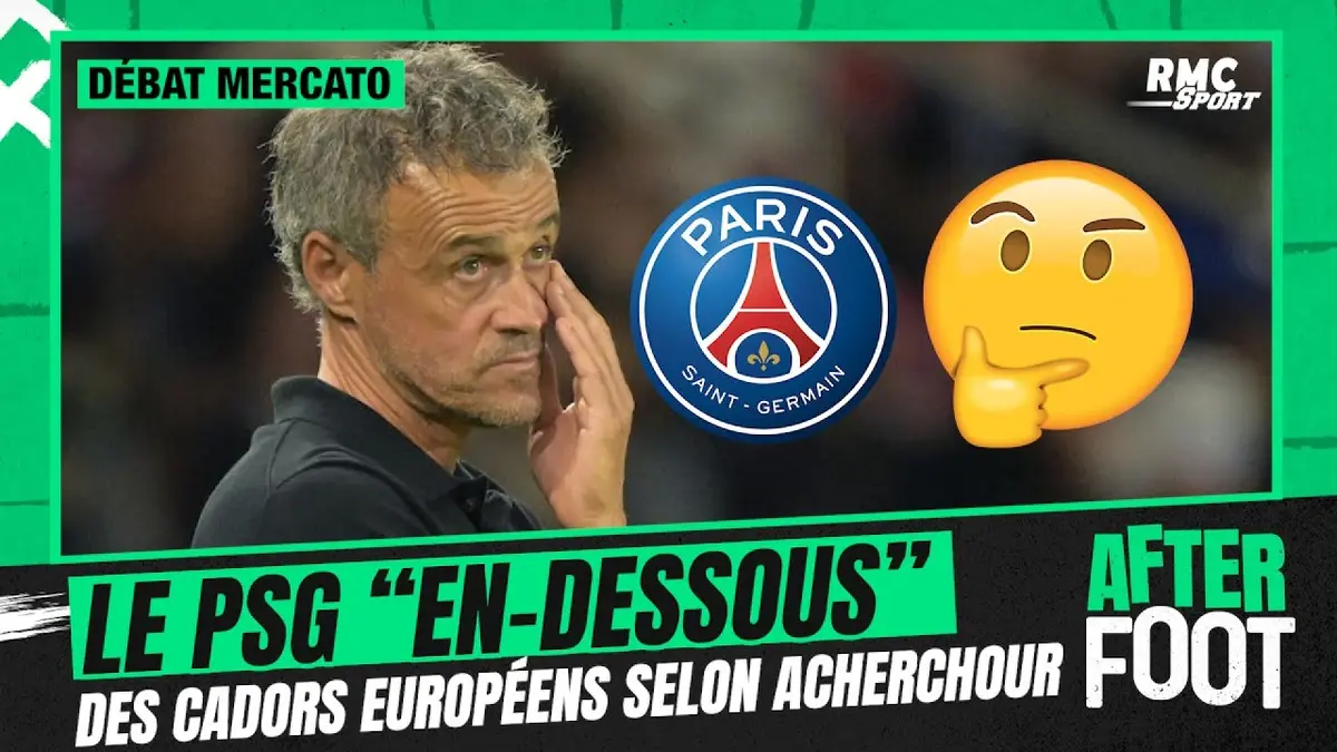 replay de Le PSG a-t-il réussi son mercato ? L'avis très tranché d'Acherchour sur la question