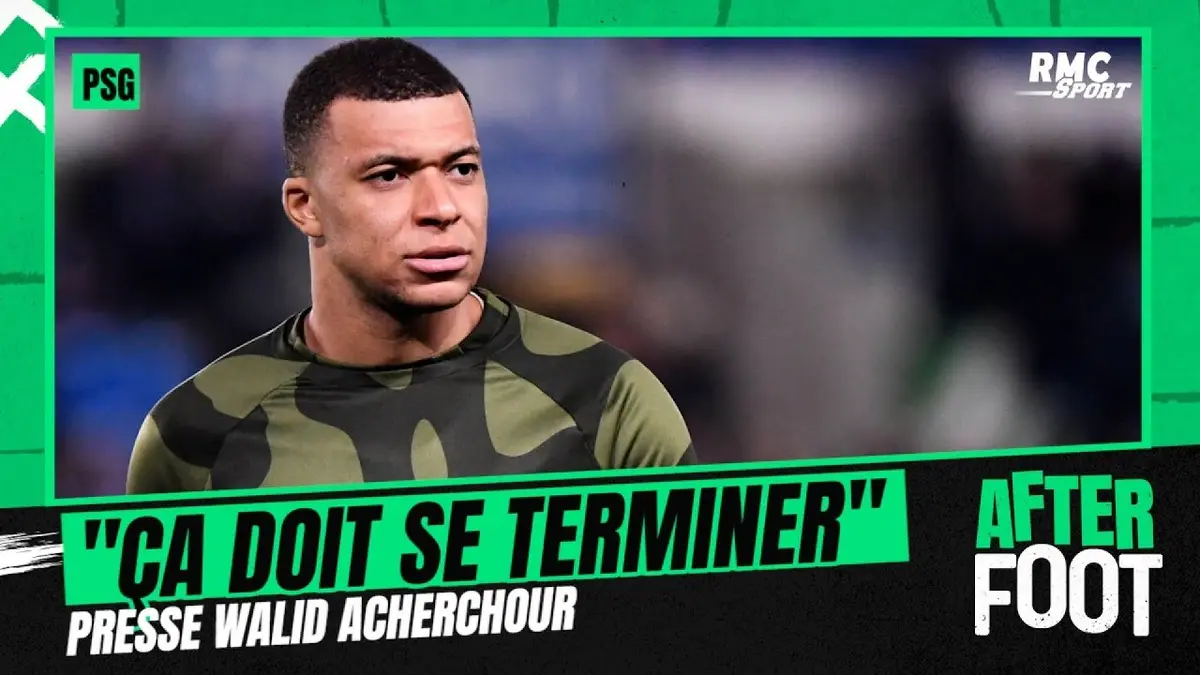 replay de Le PSG et Mbappé, "ça doit se terminer" presse Acherchour