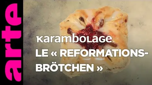 replay de Le « Reformationsbrötchen » - Karambolage - ARTE