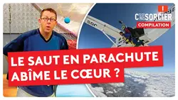 Le saut en parachute abîme le cœur ? - C'est pas sorcier