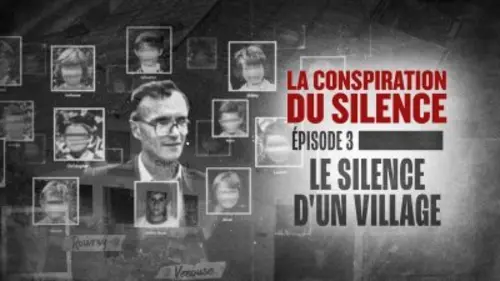La conspiration du silence Le silence d'un village
