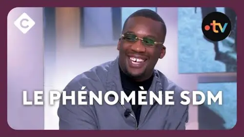 replay de Le succès fulgurant de SDM – C à Vous