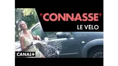 Le Vélo - Connasse