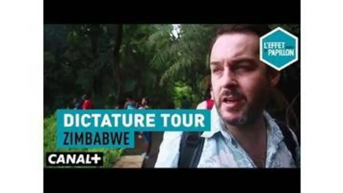 replay de Le Zimbabwe - Dictature Tour - L'Effet Papillon