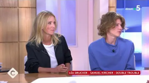 replay de Léa Drucker - Samuel Kircher : double, trouble - C à Vous - 07/09/2023