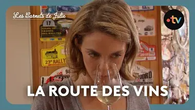 Les Carnets de Julie - La route des vins