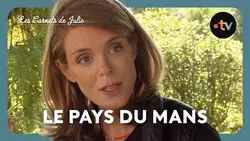 Les Carnets de Julie - Le pays du Mans